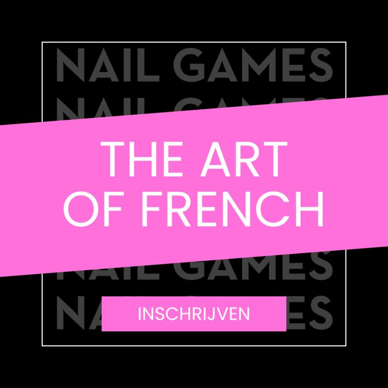 The Nail Games The Art of French